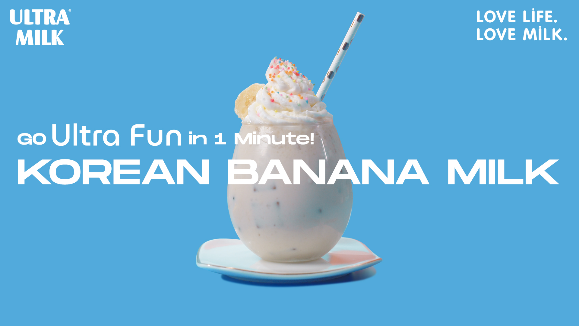 Go Ultra Fun in 1 Minute. Korean Banana Milk